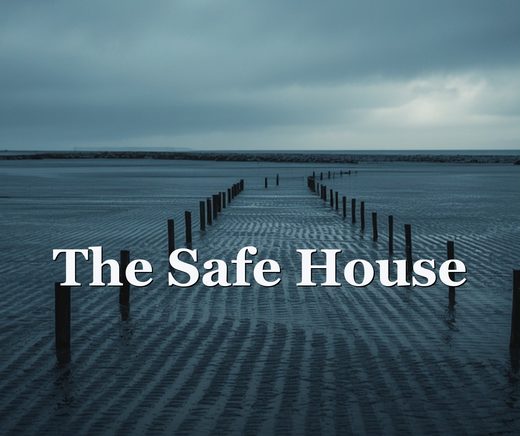 The Safe House: Spy Fiction's Broken Promise